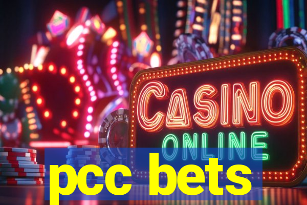 pcc bets